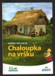 Chaloupka na vršku