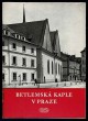 Betlémská kaple v Praze