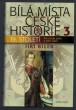 Bílá místa české historie 3 - 19. století: Pro císaře pána a jeho slávu