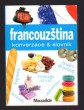 Francouzština: konverzace & slovník