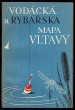 Vodácká a rybářská mapa Vltavy: Měřítko: 1:30000