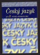 Český jazyk pro 3. ročník SŠ