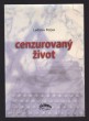 Cenzurovaný život