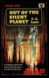 Out of the Silent Planet