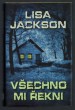 Všechno mi řekni