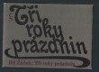 Tři roky prázdnin