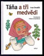 Táňa a tři medvědi