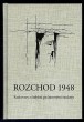 Rozchod 1948