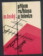 Příjem rozhlasu a televize