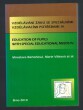 Vzdělávání žáků se speciálními vzdělávacími potřebami IV. / Education of Pupils with Special Educational Needs IV.