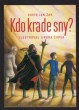 Kdo krade sny?