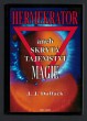 Hermekrator aneb Jak ovládnout tajná umění