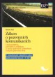  Zákon o pozemních komunikacích – 7. aktualizované vydání s komentářem, prováděcí vyhláškou a vzory správních rozhodnutí 