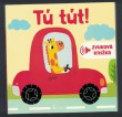 Tú tút! - 6 obrázků, 6 zvuků