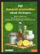 Päť domácich prostriedkov nahradí celú drogériu: Skúste to zvládnuť sami! Viac ako 300 návodov a 33 receptov, ohľaduplných voči vašej peňaženke i životnému prostrediu