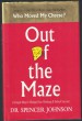 Out of the Maze