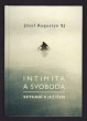 Intimita a svoboda - Setkání s Ježíšem