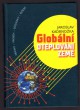 Globální oteplování Země : příčiny, průběh, důsledky, řešení