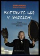 Roztavte led v srdcích! 