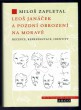 Leoš Janáček a pozdní obrození na Moravě