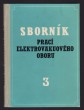 Sborník prací elektrovakuového oboru 3