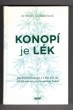 Konopí je lék