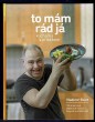 To mám rád já - Kuchařka s příběhem 
