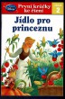 Jídlo pro princeznu