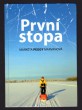 První stopa