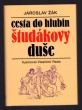 Cesta do hlubin študákovy duše