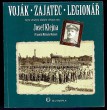 Voják - zajatec - legionář
