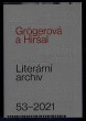 Literární archiv 53-2021: Grögerová a Hiršal
