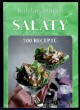 Saláty: 700 receptů