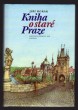 Kniha o staré Praze