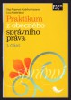 Praktikum z obecného správního práva 1. část