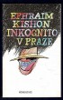 Inkognito v Praze