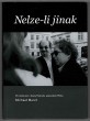 Nelze-li jinak