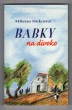 Babky na divoko
