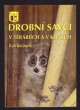 Drobní savci v teráriích a v klecích