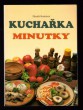 Kuchařka - Minutky
