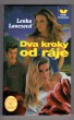 Dva kroky od ráje