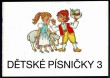Dětské písničky 3