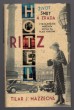 Hotel Ritz: Život, smrt a zrada v nejslavnějším pařížském hotelu na Place Vendôme