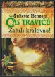 Čas travičů - Zabili královnu!