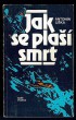 Jak se plaší smrt