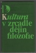 Kultura v zrcadle dějin filozofie