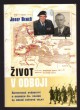 Život v odboji: Autentické svědectví o osudech čs. vojáků za druhé světové války 