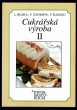Cukrářská výroba II