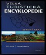 Velká turistická encyklopedie - Zlínský kraj