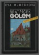Bratříček Golem